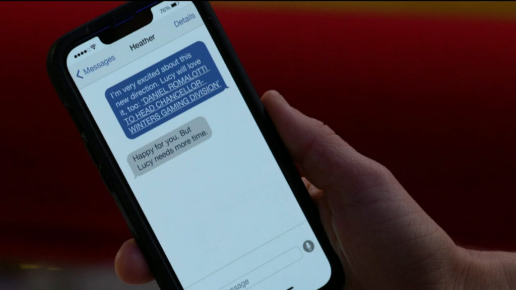 Danny's phone shows a conversation between him and Heather. She tells him that Lucy needs more time.